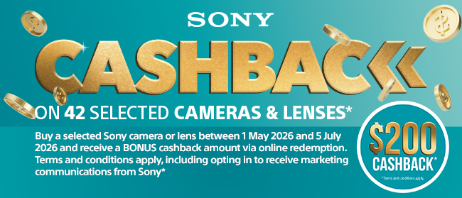 Buy a selected camera or lens between 1 May and 5 July 2026, and receive a bonus cashback via online redemption. 