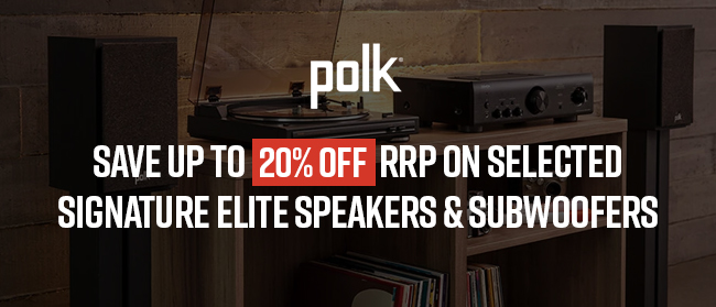 Polk Save upto 20% Off RRP