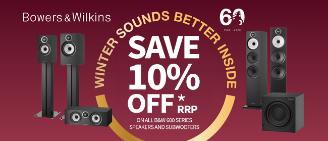 10% off RRP on all B&W 600 Series Speakers