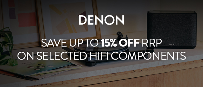 Save up to 15% off RRP Selected Denon HiFi Components